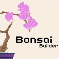 Bonsai Builder