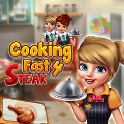 Cooking Fast 4 Steak