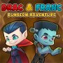 Drac and Franc: Dungeon Adventure