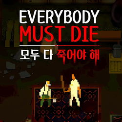 Everybody Must Die