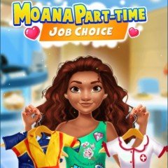 Moana Part-Time Job Choice