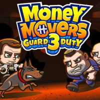 Money Movers 3: Guard Duty