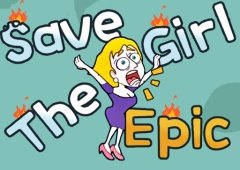 Save the Girl Epic