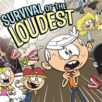 The Loud House: Survival of the Loudest