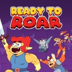 ThunderCats Roar: Ready to Roar