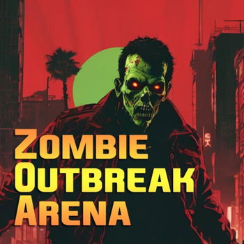 Zombie Outbreak Arena